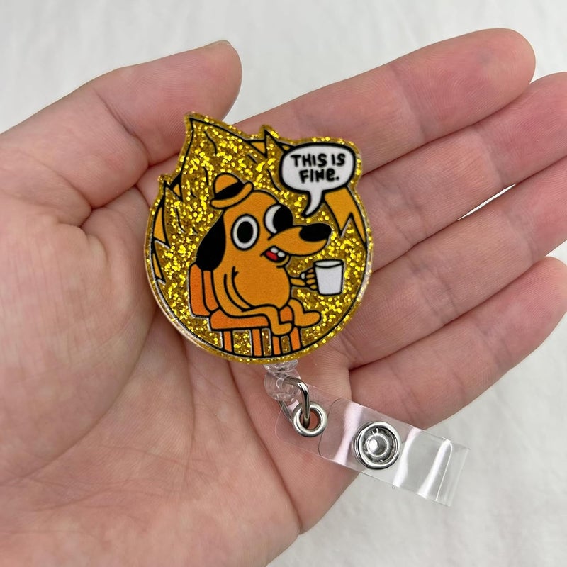 Bydevia This is Fine Dog Badge Reel Retractable, Funny Badge Reel for Nurse Nursing Student RN MA CNA LPN Medical Worker & Office Staff, This is Fine Badge Holder with Alligator Clip & 24” Durable Nylon Cord - Image 3